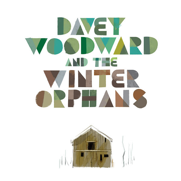 Davey Woodward And The Winter Orphans - Davey Woodward And The Winter Orphans (Vinyl)