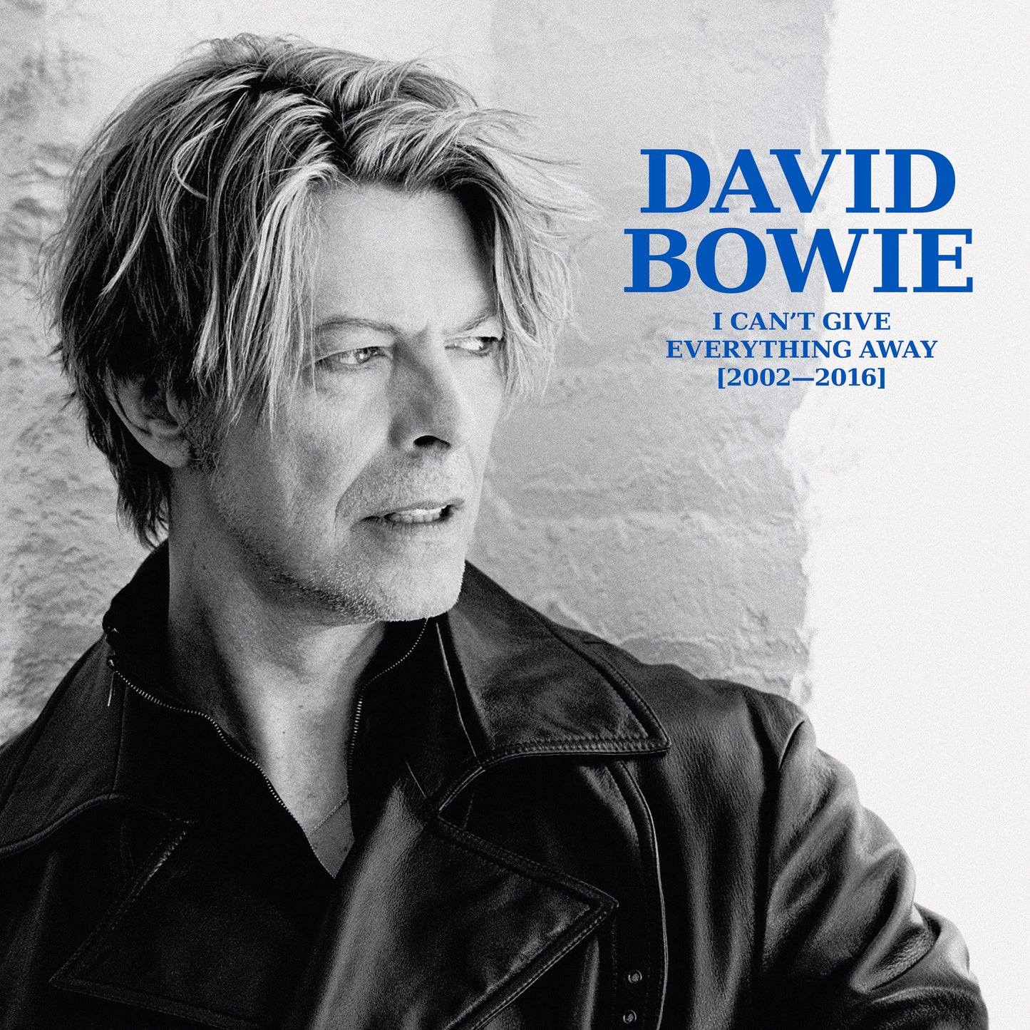 David Bowie - I Can't Give Everything Away (2002 - 2016)