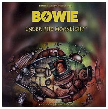 David Bowie - Under The Moonlight: Limited Edition, White Vinyl) (Import) (LP) - Joco Records
