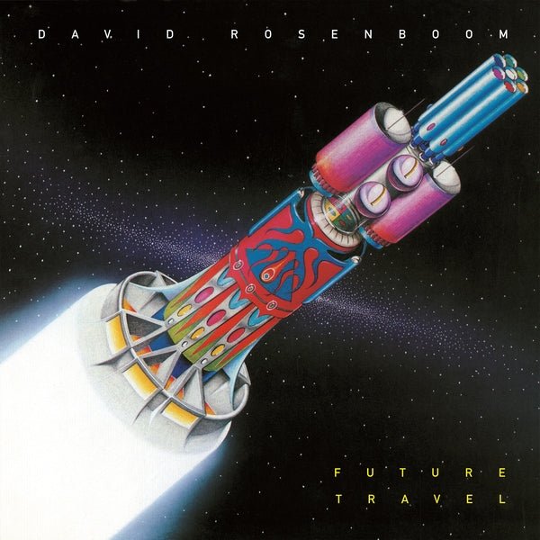 David Rosenboom - Future Travel (2 LP) - Joco Records