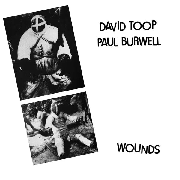 David Toop/Paul Burwell - Wounds (LP) - Joco Records