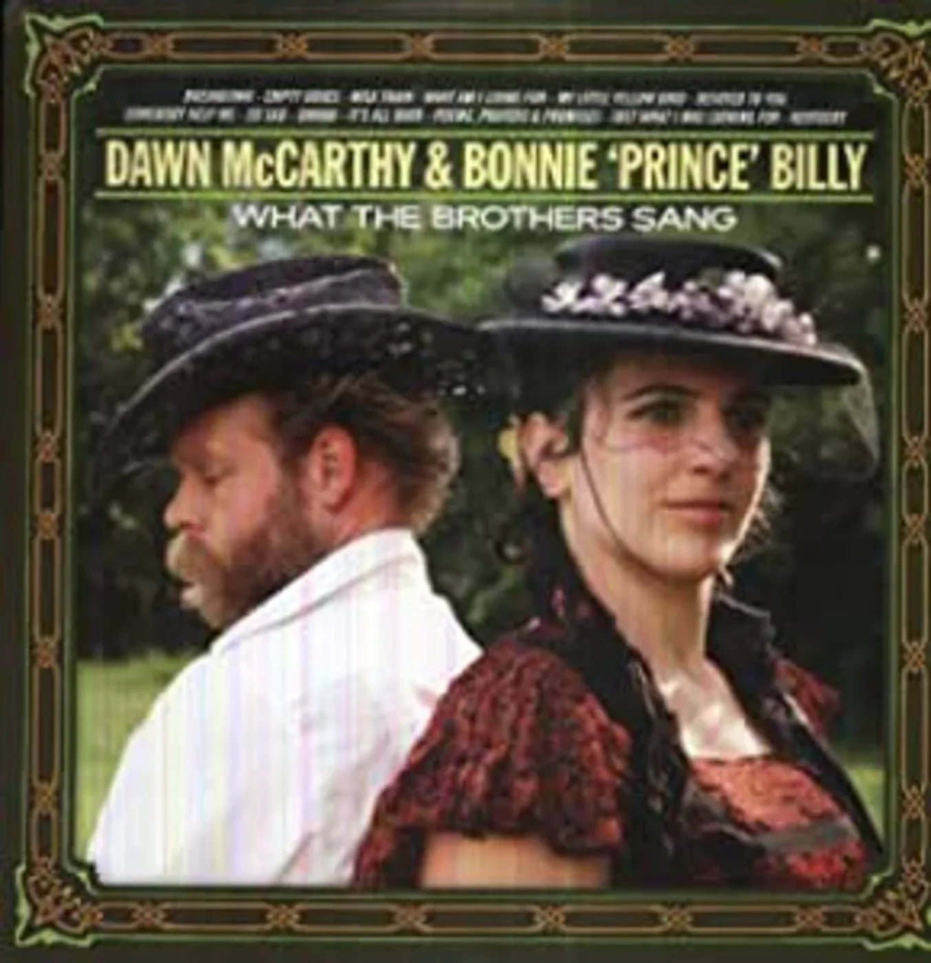 Dawn & Bonnie 'Prince' Billy McCarthy - What The Brothers Sang