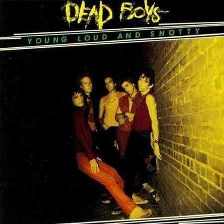 Dead Boys - Young Loud And Snotty (Color Vinyl) (LP) - Joco Records