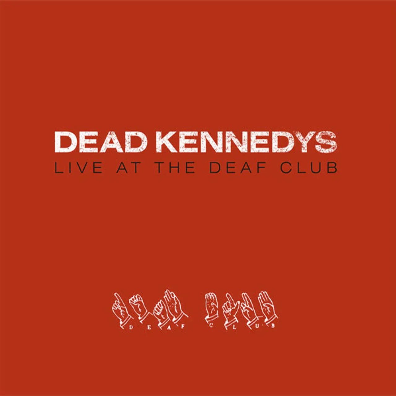 Dead Kennedys - Live At The Deaf Club (Red Vinyl) (LP) - Joco Records