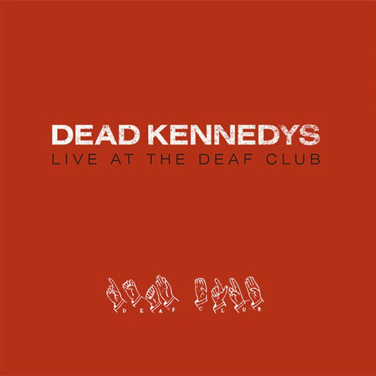 Dead Kennedys - Live At The Deaf Club (Red Vinyl) (LP) - Joco Records