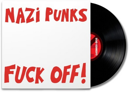 Dead Kennedys - Nazi Punks F*** Off! / Moral Majority (Explicit Content) (7" Single)