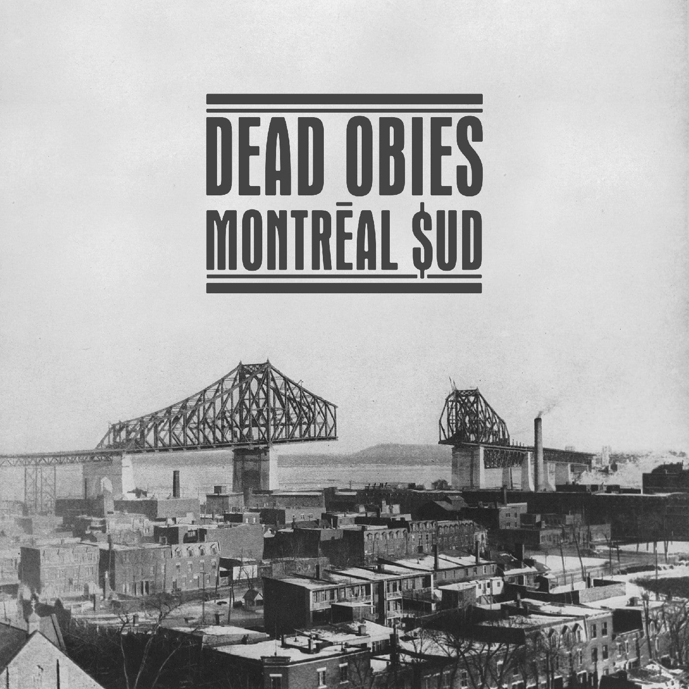 Dead Obies - Montréal $Ud (2 LP) - Joco Records
