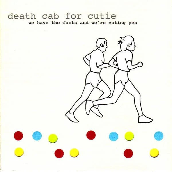 Death Cab For Cutie - We Have The Facts And We're Voting Yes (LP) - Joco Records
