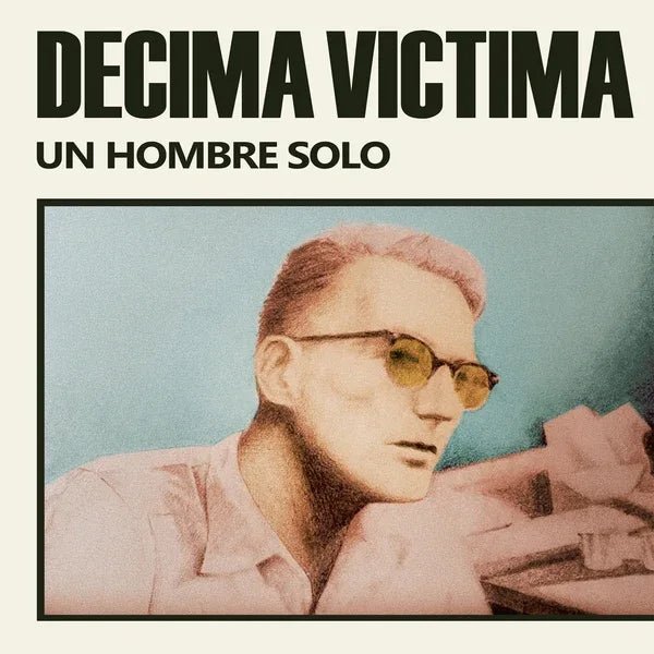 Decima Victima - Un Hombre Solo (LP) - Joco Records
