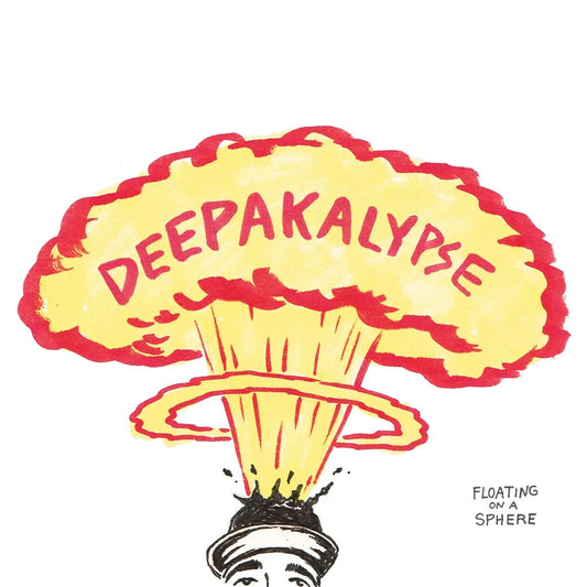 Deepakalypse - Floating On A Sphere (LP) - Joco Records
