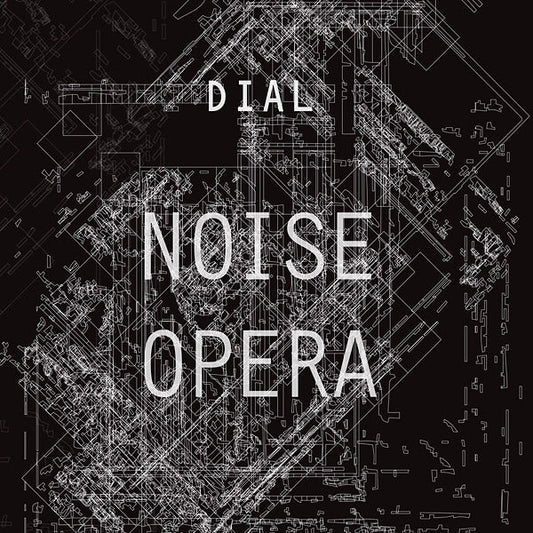 Dial - Noise Opera (LP) - Joco Records