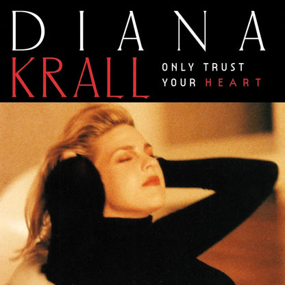 Diana Krall - Only Trust Your Heart (LP) - Joco Records