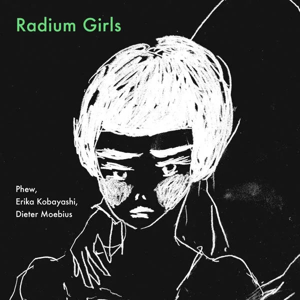 Dieter Moebius Phew, Erika Kobayashi - Radium Girls (LP) - Joco Records