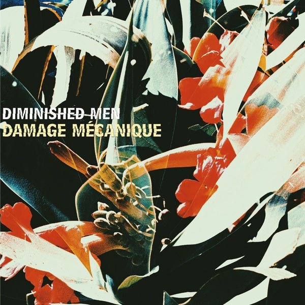 Diminished Men - Damage Mecanique (LP) - Joco Records