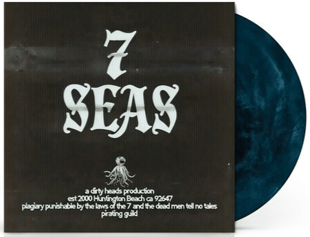 Dirty Heads - 7 Seas (Explicit) (Color Vinyl, 140 Gram Palisades Blue Vinyl) (LP) - Joco Records