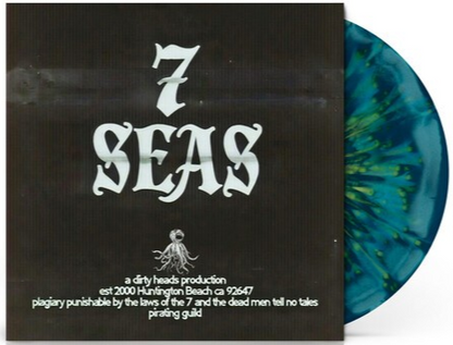 Dirty Heads - 7 Seas (Explicit) (Indie Exclusive, 140 Gram Algae Splatter Color Vinyl)