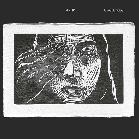 DJ SNIFF - Turntable Solos (LP)