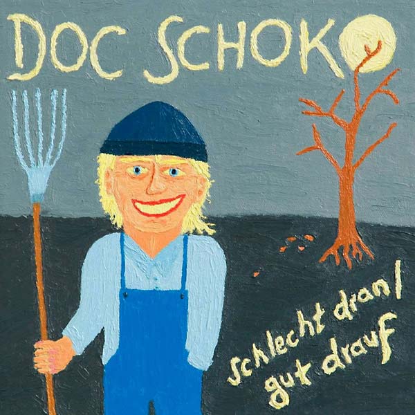 Doc Schoko - Schlecht Dran/Gut Drauf (LP) - Joco Records