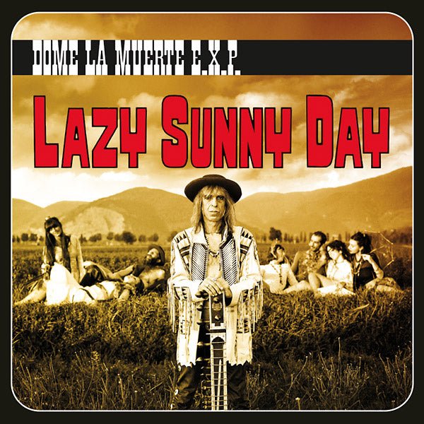 Dome La Muerte E.X.P. - Lazy Sunny Day (LP) - Joco Records