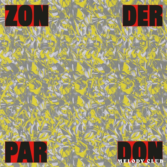 DON MELODY CLUB - Zonder Pardon