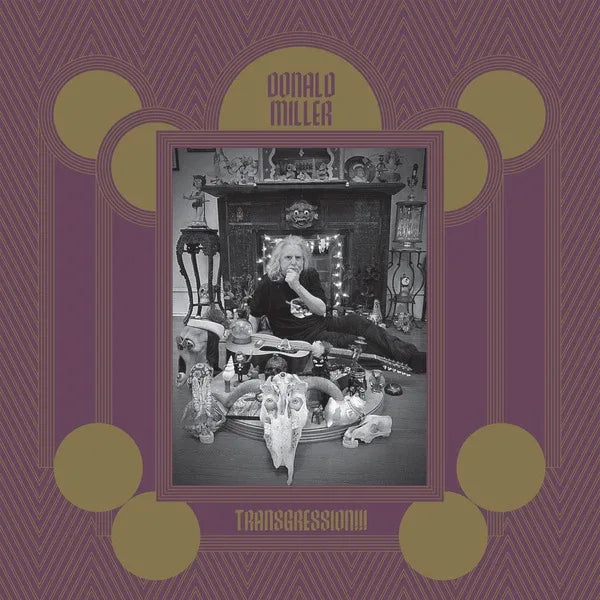 DONALD MILLER - Transgression!!!
