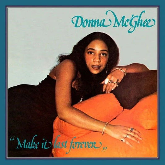 Donna Mcghee - Make It Last Forever (LP) - Joco Records