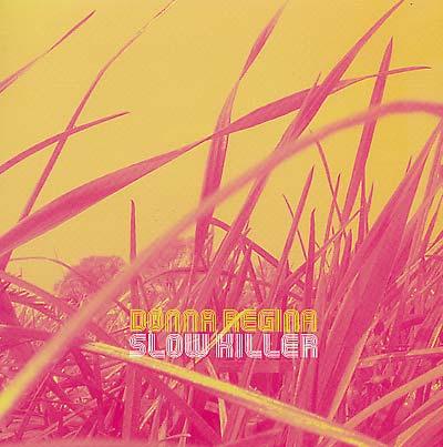 Donna Regina - Slow Killer (LP) - Joco Records