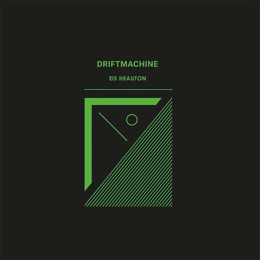 DRIFTMACHINE - Eis Heauton
