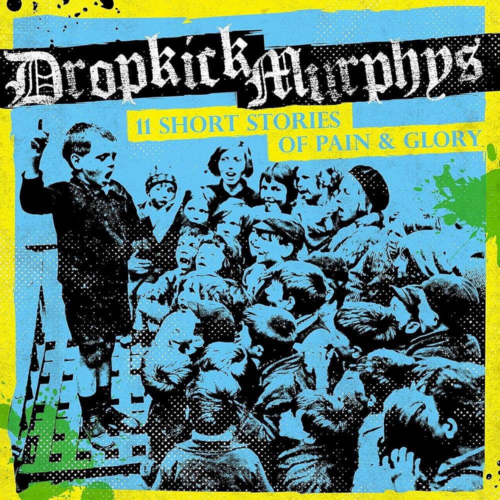 Dropkick Murphys - 11 Short Stories Of Pain & Glory (LP) - Joco Records