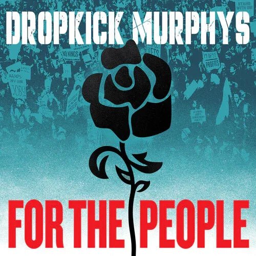 Dropkick Murphys - For the People (Poster) (2 LP) - Joco Records
