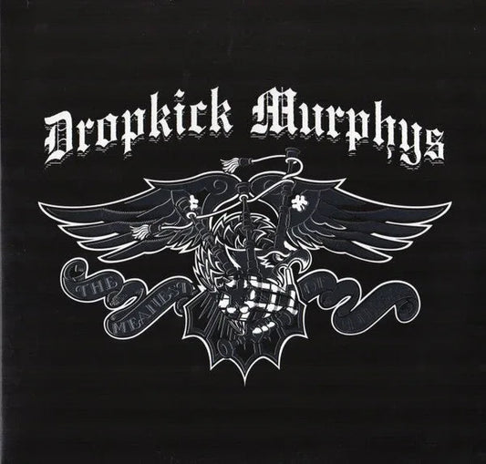 Dropkick Murphys - The Meanest Of Times (2 LP) - Joco Records