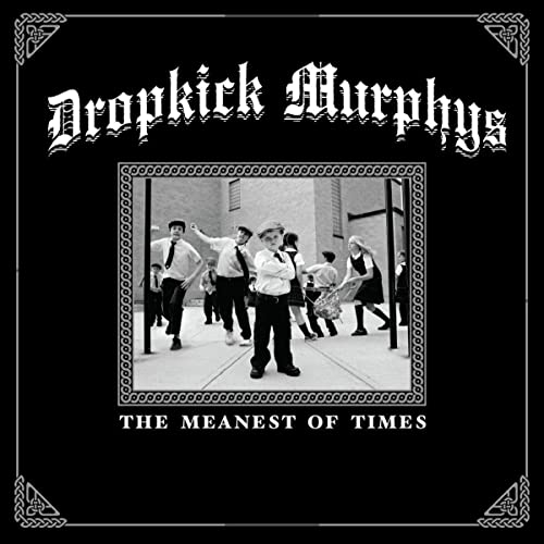 Dropkick Murphys - The Meanest Of Times (Clear Green Vinyl) - Joco Records