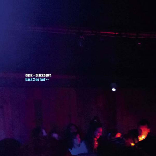 Dusk + Blackdown - Back 2 Go Fwd>> EP (Vinyl) - Joco Records