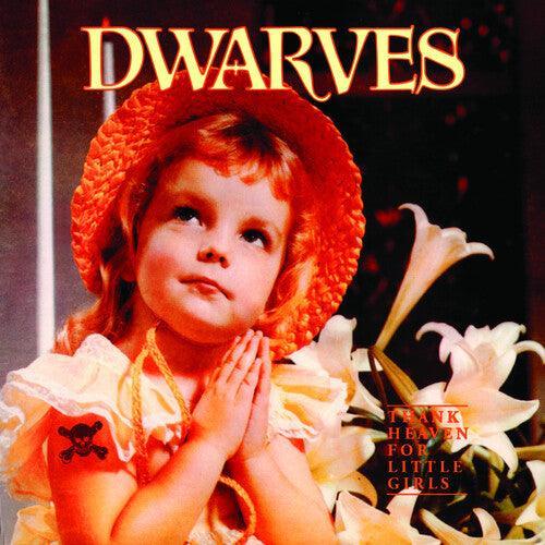 Dwarves - Thank Heaven For Little Girls (Bonus Tracks) (LP) - Joco Records