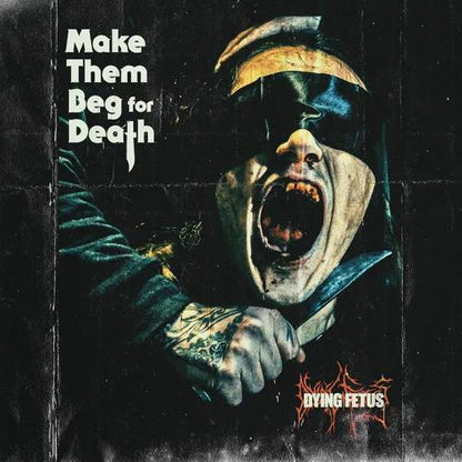 Dying Fetus - Make Them Beg For Death (Indie Exclusive, Color Vinyl, White, Splatter) - Joco Records