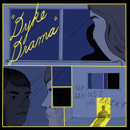Dyke Drama - Up Against The Bricks (LP) - Joco Records