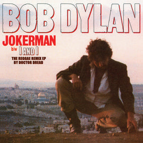 Bob Dylan - Jokerman / I And I Remixes (12" Vinyl)