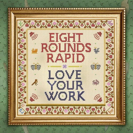 Eight Rounds Rapid - Love Your Work (LP) - Joco Records