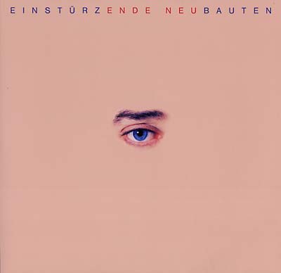 EINSTURZENDE NEUBAUTE - Ende Neu (LP)
