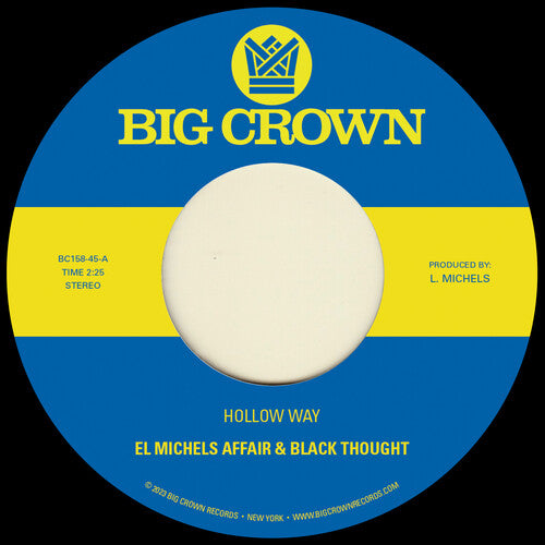 El Michels Affair & Black Thought - Hollow Way / I'm Still Somehow (Explicit) (7" Vinyl Single) - Joco Records