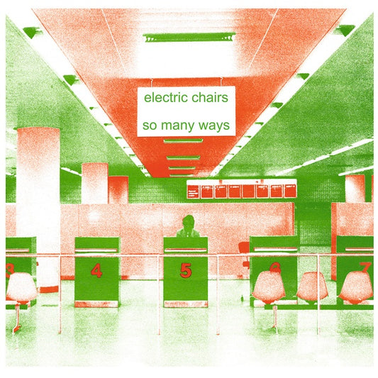 Electric Chairs - So Many Ways (Vinyl)