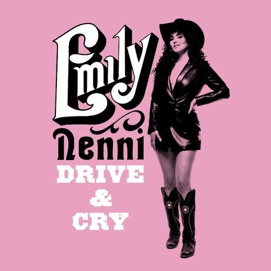 Emily Nenni - Drive & Cry (Indie Exclusive, Transparent Pink Vinyl)