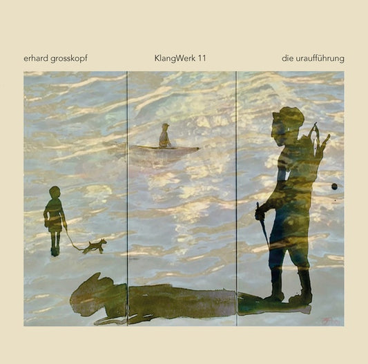 ERHARD GROSSKOPF - KlangWerk 11