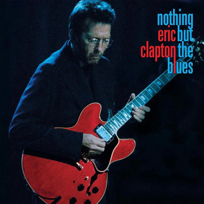 Eric Clapton - Nothing But the Blues (Super Deluxe Edition Box Set) (2 LP, 2 CD, Blu-Ray) - Joco Records