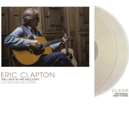 Eric Clapton - The Lady In The Balcony: Lockdown Sessions (Limited Edition, 180 Gram, Clear Vinyl) (2 LP) - Joco Records