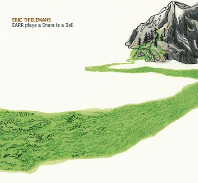 Eric Thielemans - Earr Plays A Snare Is A Bell (LP) - Joco Records