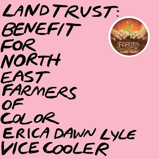 Erica Dawn Lyle Vice Cooler - Land Trust: Benefit For Nefoc (Baby Pink Vinyl) (Vinyl) - Joco Records