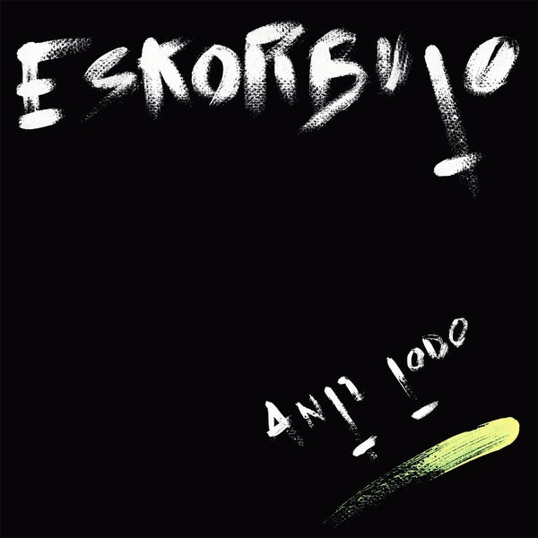 Eskorbuto - Anti Todo (LP)