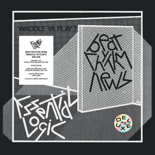 Essential Logic - Beat Rhythm News (Waddle Ya Play?) (45th Anniversary, Deluxe Edition, B&W Splatter Vinyl) (2 LP)