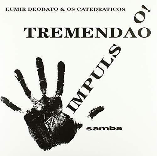 Eumir Deodato & Os Catedra?Ticos - Impuls O! + Tremenda?O (LP) - Joco Records